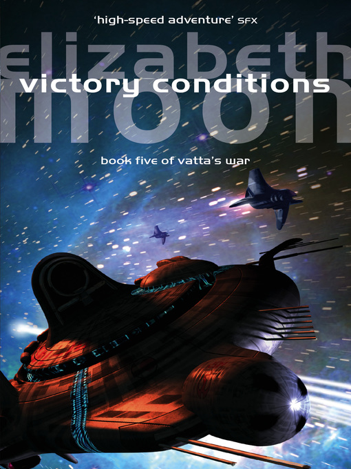 Victory Conditions (eBook): Vatta's War Series, Book 5